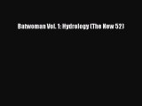 Download Batwoman Vol. 1: Hydrology (The New 52) [PDF] Online
