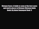 PDF Vietnam Caves: A Guide to some of the best caves and tourist places in Vietnam (Vietnam