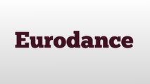 Eurodance meaning and pronunciation