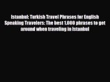 Download Istanbul: Turkish Travel Phrases for English Speaking Travelers: The best 1.000 phrases