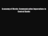Read Economy of Words: Communicative Imperatives in Central Banks Ebook Free