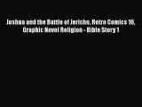 [PDF] Joshua and the Battle of Jericho Retro Comics 16 Graphic Novel Religion - Bible Story