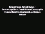 PDF Turkey Cyprus Turkish Riviera = Torokorszag/Ciprus/Torok/Riviera (Cartographia Country