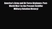 [PDF] America's Army and Air Force Airplanes: Post-World War I to the Present (Schiffer Military/Aviation