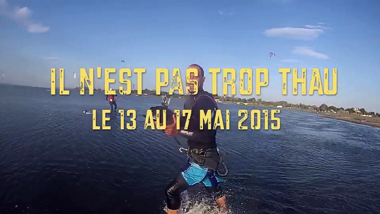 2015-05-13 au 17 Il n'est pas trop Thau
