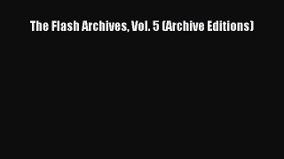 Read The Flash Archives Vol. 5 (Archive Editions) Ebook Free