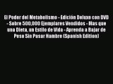 Download El Poder del Metabolismo - Edición Deluxe con DVD - Sobre 500000 Ejemplares Vendidos
