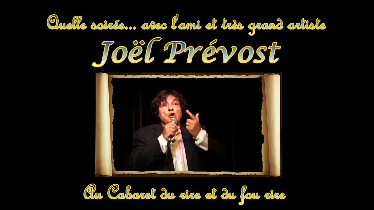 N°231 Joel Prévost chante "Quand il est mort le poète" au Cabaret du rire et du fou rire.