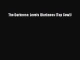 [PDF] The Darkness: Levels (Darkness (Top Cow)) [Read] Full Ebook