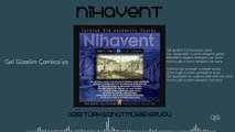 Nihavent - Gel Güzelim Çamlıcaya