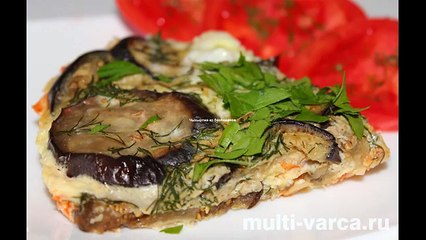 Баклажаны жареные с яйцом, луком и помидорами в мультиварке