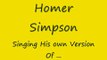 Homer Simpsons Version - Flintstones Song - Yaba Daba Doo - With Lyrics