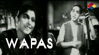 Bhul Na Jaana Aaj Ki Baate ... Wapas ... 1943 ... Singer ... Asit Baran .