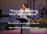Keys to Healing and Deliverance, clip