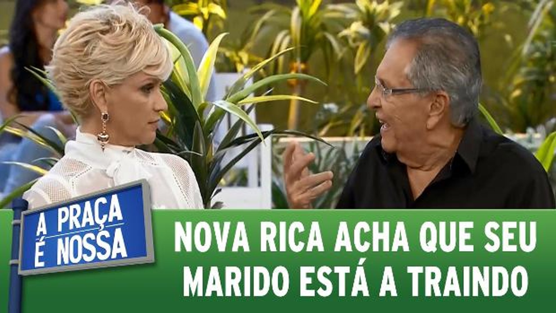 Nova Rica acha que seu marido a está traindo