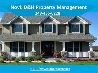 Novi: D&H Property Management, Inc. 248-455-6228