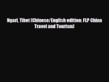 PDF Ngari Tibet (Chinese/English edition: FLP China Travel and Tourism) Read Online