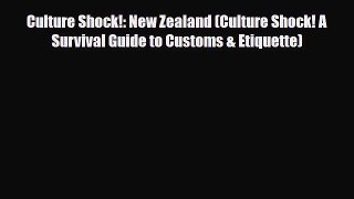 PDF Culture Shock!: New Zealand (Culture Shock! A Survival Guide to Customs & Etiquette) Read