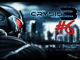 Crysis 3 Gameplay Walkthrough Part 6 - Behind The Nanosuit!