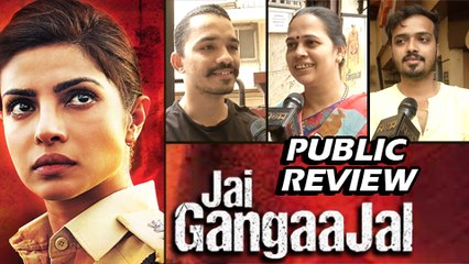 Jai Gangajal Public Review | Priyanka Chopra