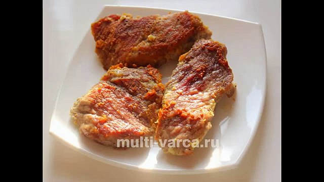 Вкусные отбивные из свинины в яичном кляре в мультиварке