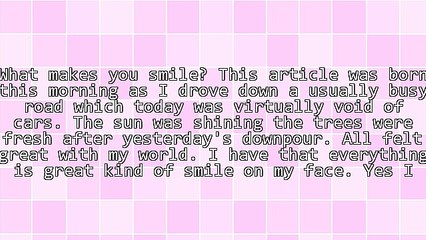 What Makes You Smile? Are You Happy in Your Chosen Work?