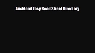 PDF Auckland Easy Read Street Directory Read Online