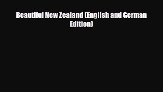 PDF Beautiful New Zealand (English and German Edition) PDF Book Free