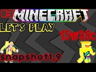 Let's play minecraft 1.9 #3