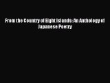 Read From the Country of Eight Islands: An Anthology of Japanese Poetry Ebook Free