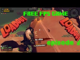 Lets Play Loadout Episode 3