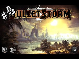 Bulletstorm - Walkthrough | Part 4| Whatever It Is, It's PissedTown (Xbox) [HD]