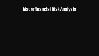 Read Macrofinancial Risk Analysis Ebook Free