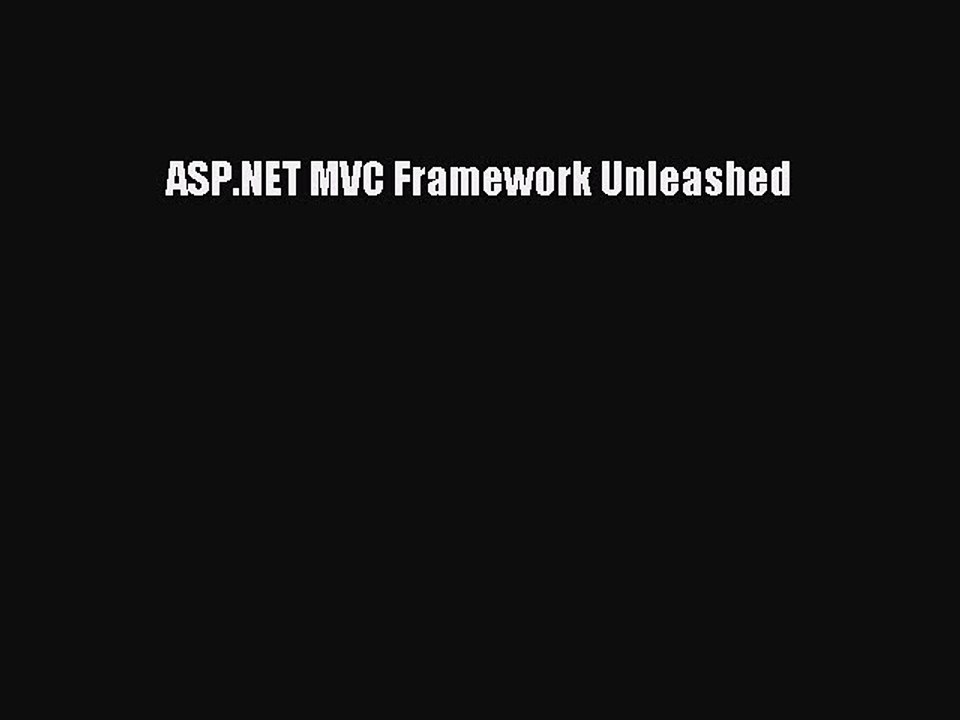 [PDF Download] ASP.NET MVC Framework Unleashed [PDF] Online