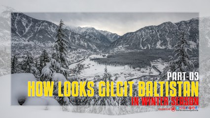 Gilgit Baltistan In Winter Part-03