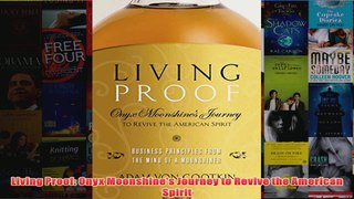 Download PDF  Living Proof Onyx Moonshines Journey to Revive the American Spirit FULL FREE