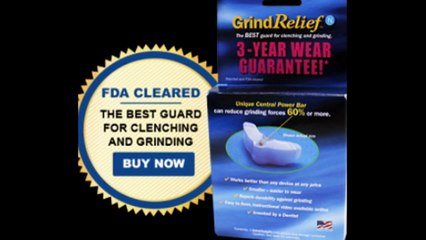 best solution for Teeth Grinding