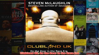 Download PDF  Clubland UK On the Door in the Rave Era FULL FREE