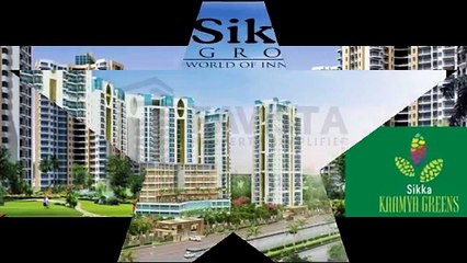 Sikka Kaamya Greens at reasonable price