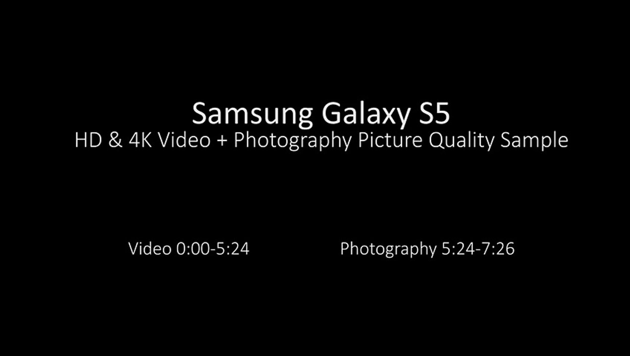Samsung Galaxy S5 4K Video HD Test Sample + Photography Picture Quality Samples