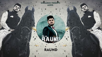 New Punjabi Songs 2016 | Raund | Official Audio Track  | Kadir Thind | Latest Punjabi Song