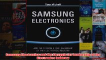 Download PDF  Samsung Electronics and the Struggle for Leadership of the Electronics Industry FULL FREE