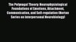 (PDF Download) The Polyvagal Theory: Neurophysiological Foundations of Emotions Attachment