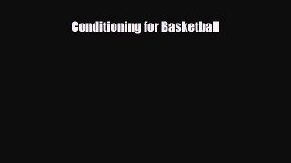 [PDF Download] Conditioning for Basketball [PDF] Full Ebook