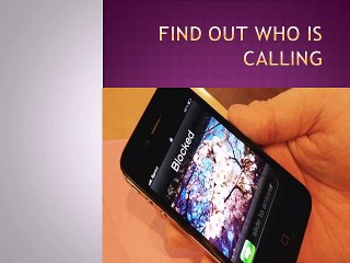 Find out who is calling