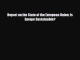 [PDF Download] Report on the State of the European Union: Is Europe Sustainable? [Read] Full