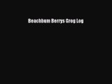 (PDF Download) Beachbum Berrys Grog Log Download