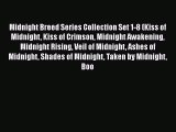 [PDF Download] Midnight Breed Series Collection Set 1-8 (Kiss of Midnight Kiss of Crimson Midnight