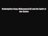 [PDF Download] Redemption Song: Muhammad Ali and the Spirit of the Sixties [Download] Full