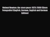 [PDF Download] Helmut Newton: the stern years 1973-2000 (Stern Fotografie) (English German